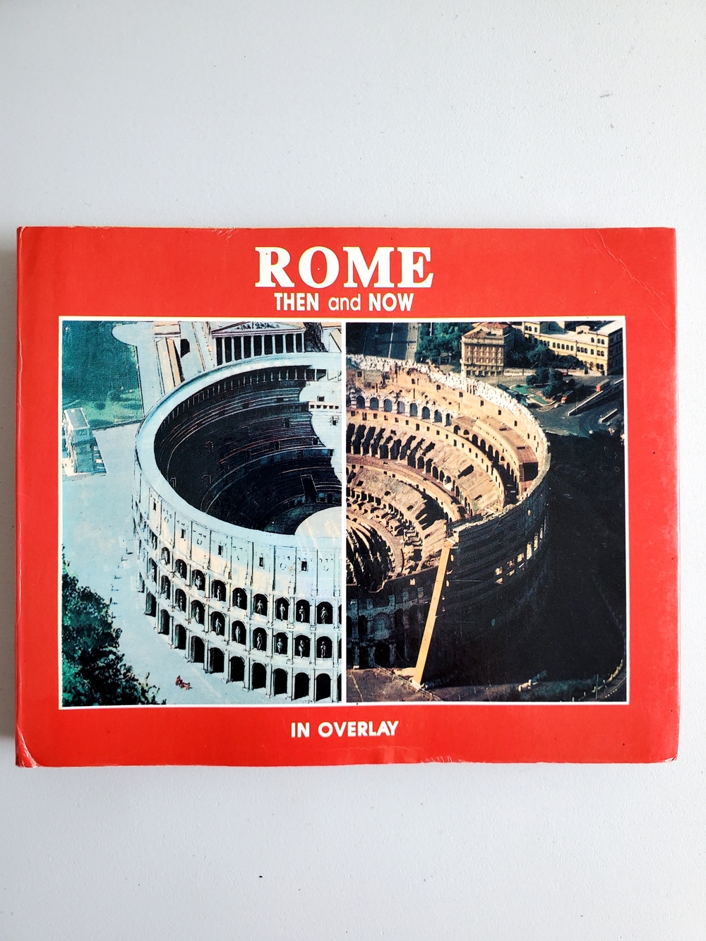 Vintage Rome Then & Now Overlay Travel Book Italy History Coffee Table Vacation